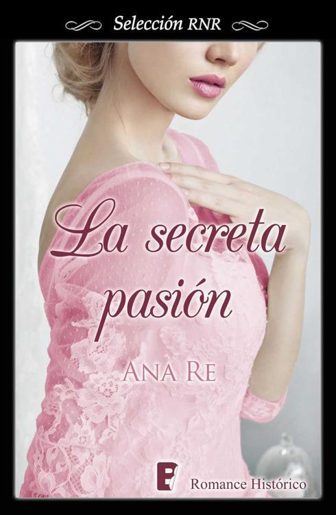 Portada de La secreta pasión (Selección RNR) (Spanish Edition)